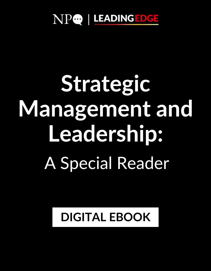 Strategic Management and Leadership: A Special Reader