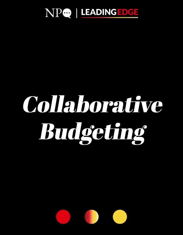 Collaborative Budgeting: How to Build a Budget Efficiently, Equitably, and Successfully
