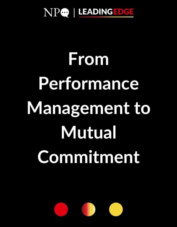 From Performance Management to Mutual Commitment: Fostering a Culture of Joyful Accountability