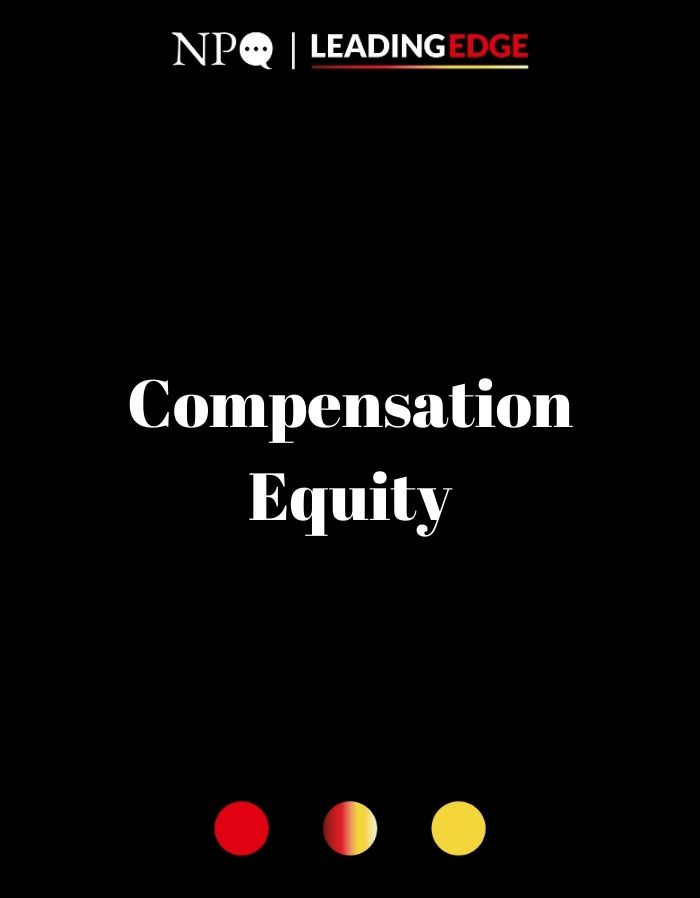 Compensation Equity: A Values-Based Framework & Implementation Guide