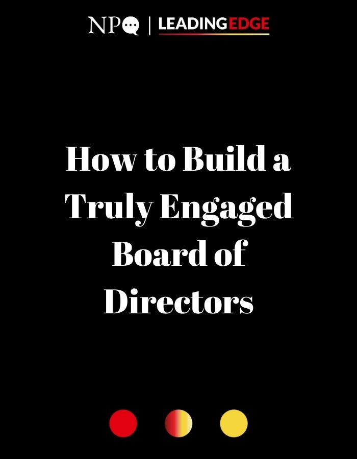 How to Build a Truly Engaged Board of Directors