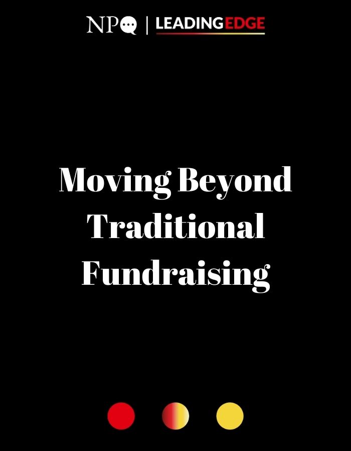 Moving Beyond Traditional Fundraising to Advance Social Impact