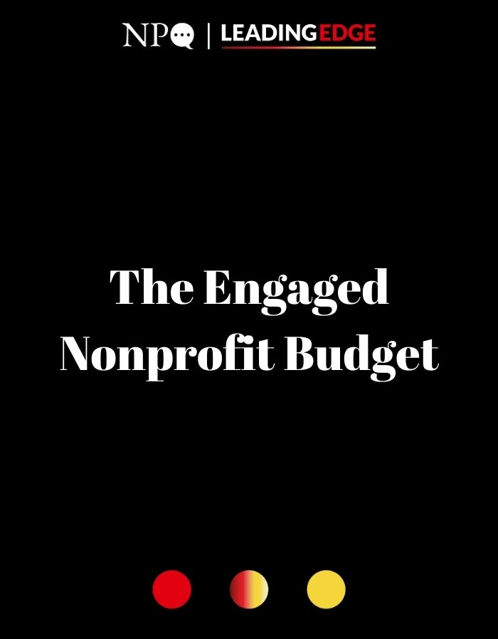 The Engaged Nonprofit Budget: How to Make it an Annual Strategic Moment