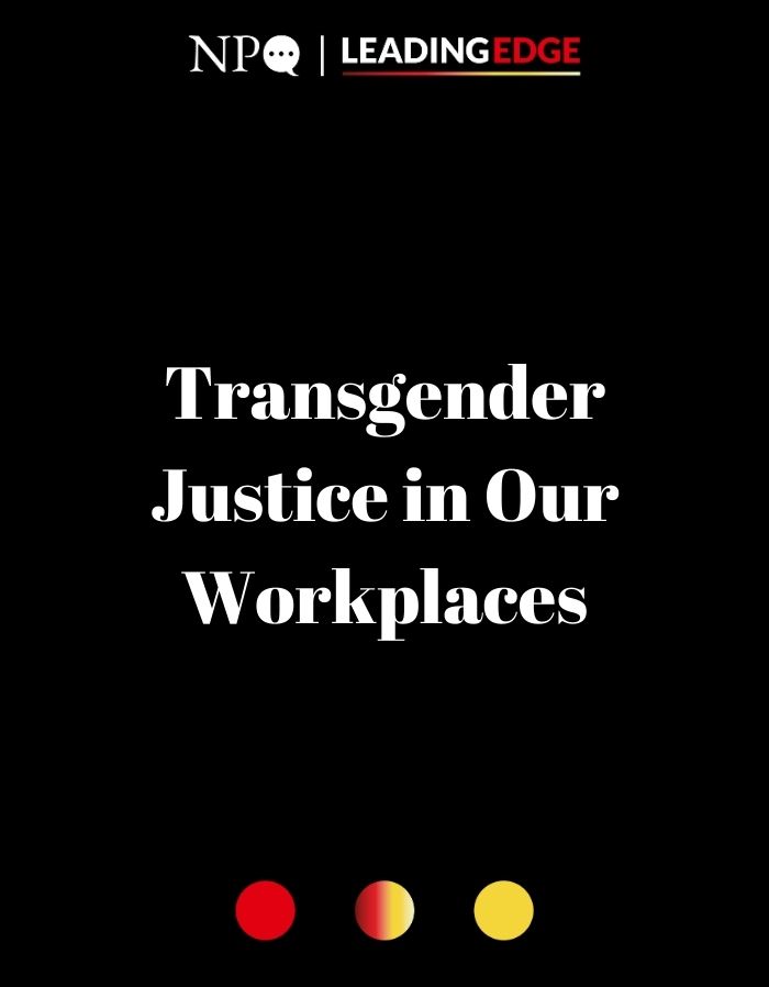 Transgender Justice in Our Workplaces
