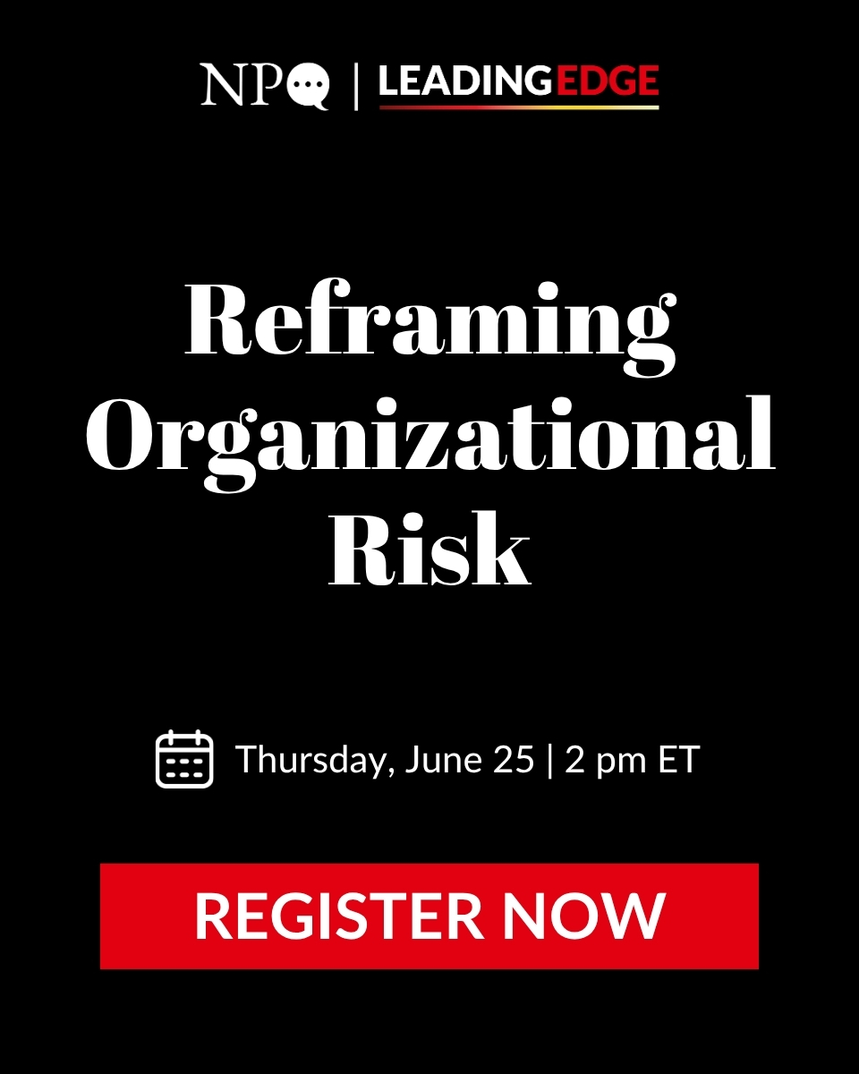 Reframing Organizational Risk