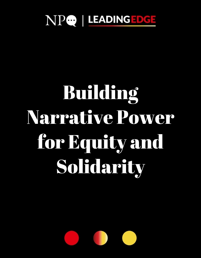 Building Narrative Power for Equity and Solidarity